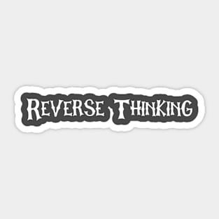 Reverse Thinking Sticker